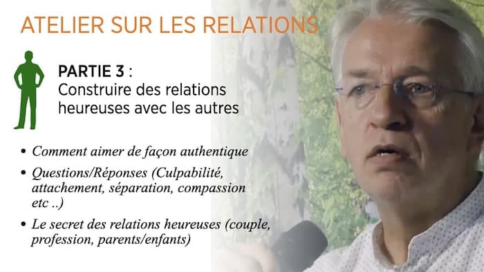 atelier sur les relations heureuses avec Bruno Lallement