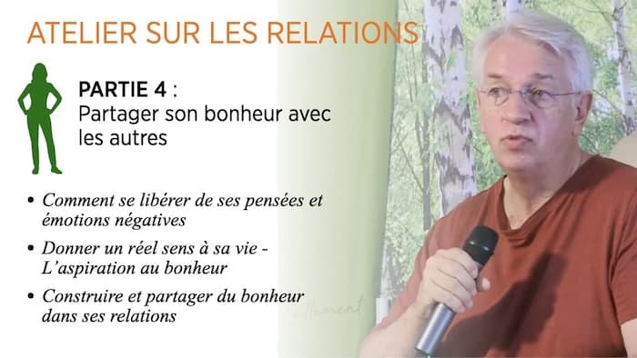 atelier sur les relations heureuses avec Bruno Lallement